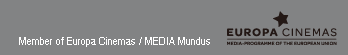 Member of Europa Cinemas/ MEDIA Mundus 歐洲電影聯盟會